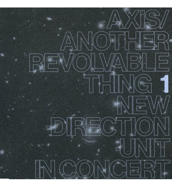 Axis​/​Another Revolvable Thing 1